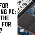 SSD For Gaming PC