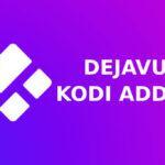 Dejavu Kodi Addon