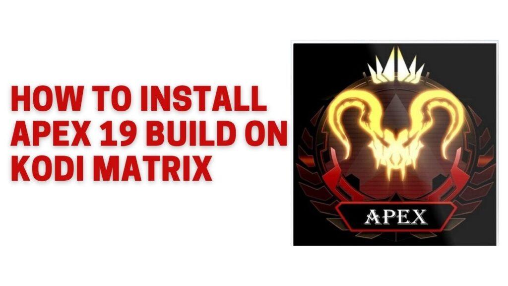 Apex 19 Kodi Build