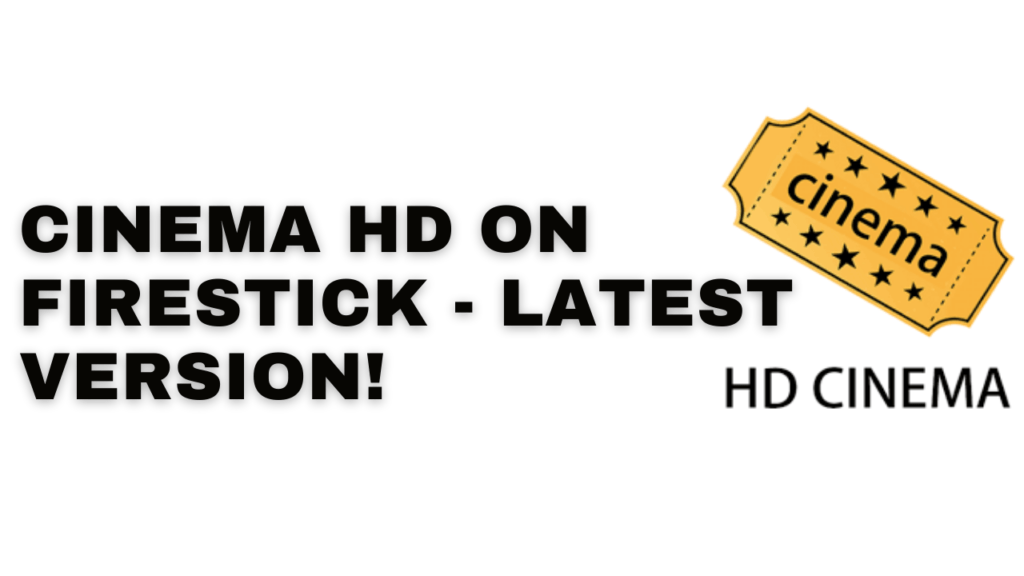 Install Cinema HD on Firestick