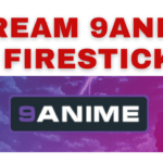 9Anime on Firestick