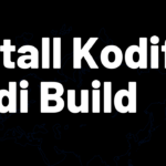 Kodiflix Build