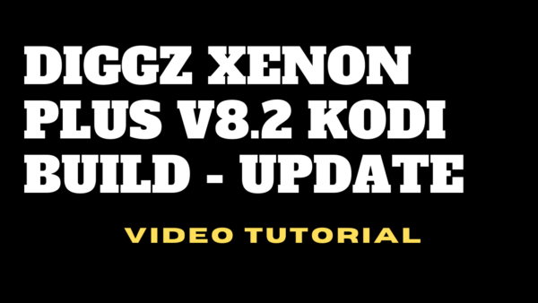 Diggz Xenon Plus Kodi build