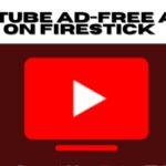 Smart YOUTUBE AD Free APK On Firestick