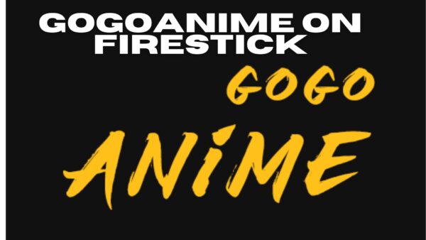 GoGoAnime on Firestick