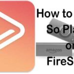 So Player On Firestick