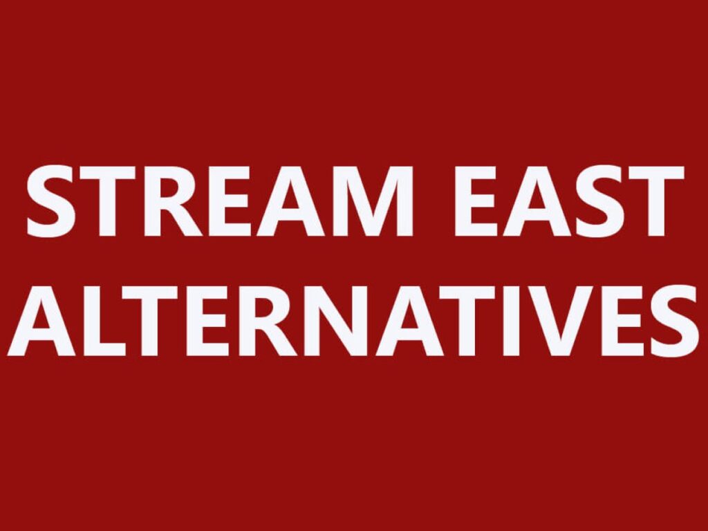 Streameast Alternatives