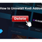How To Remove Kodi Addons