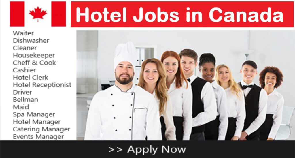 Hotel Jobs in Canada With Free Visa Sponsorship